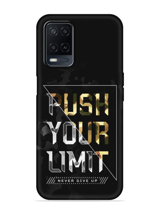 Push Your Limits Embossed Soft Silicone Case for Oppo A54 Zapvi