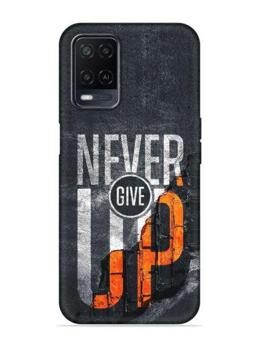 Never Give Up Embossed Soft Silicone Case for Oppo A54