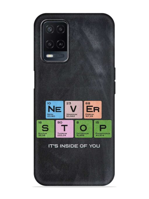 Never Stop It'S Inside Of You Embossed Soft Silicone Case for Oppo A54 Zapvi