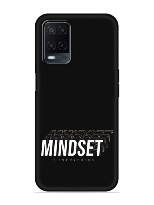 Mindset Everything Slogan Embossed Soft Silicone Case for Oppo A54