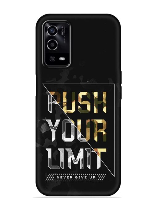 Push Your Limits Embossed Soft Silicone Case for Oppo A55 Zapvi