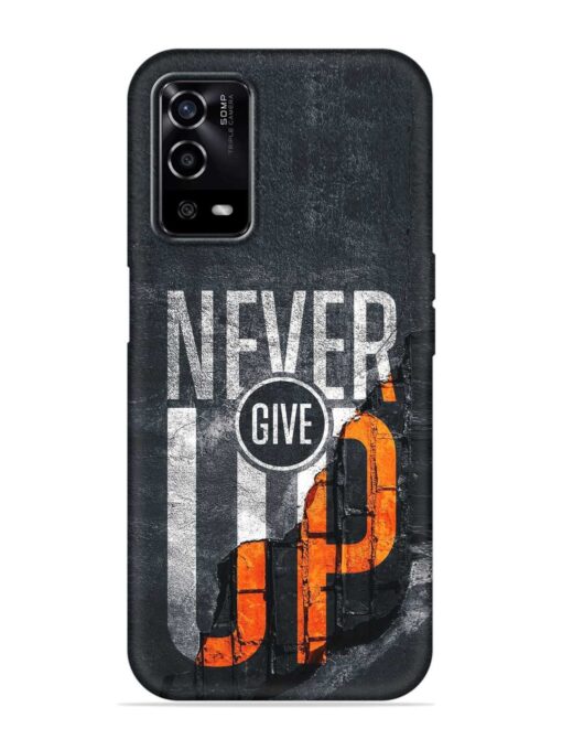 Never Give Up Embossed Soft Silicone Case for Oppo A55