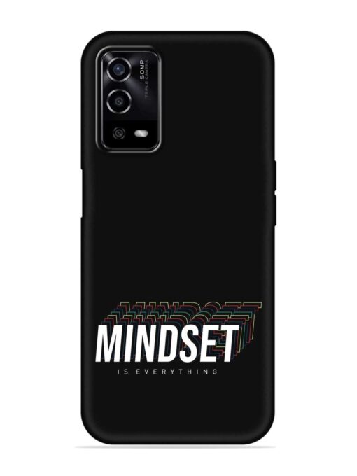 Mindset Everything Slogan Embossed Soft Silicone Case for Oppo A55 Zapvi