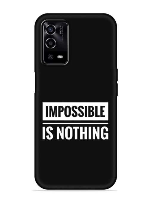 Impossible Is Nothing Embossed Soft Silicone Case for Oppo A55 Zapvi