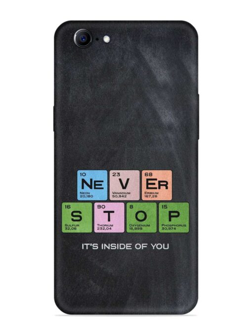 Never Stop It'S Inside Of You Embossed Soft Silicone Case for Oppo A57 (2016) Zapvi