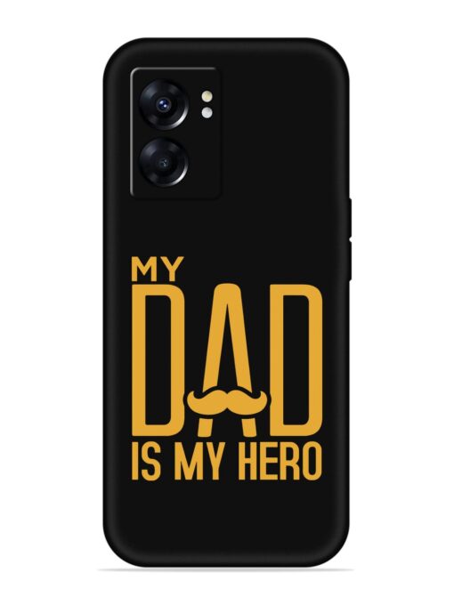 My Dad Is My Hero Embossed Soft Silicone Case for Oppo A57 (5G) Zapvi