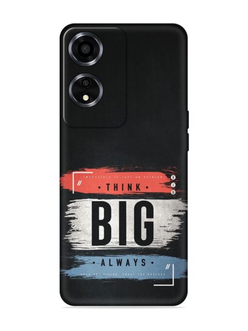 Think Big Always Embossed Soft Silicone Case for Oppo A59 (5G)