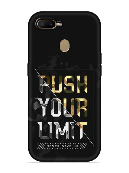 Push Your Limits Embossed Soft Silicone Case for Oppo A7 Zapvi