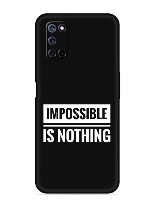 Impossible Is Nothing Embossed Soft Silicone Case for Oppo A72