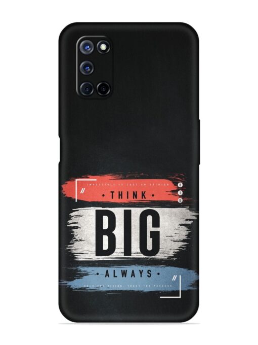 Think Big Always Embossed Soft Silicone Case for Oppo A72 Zapvi