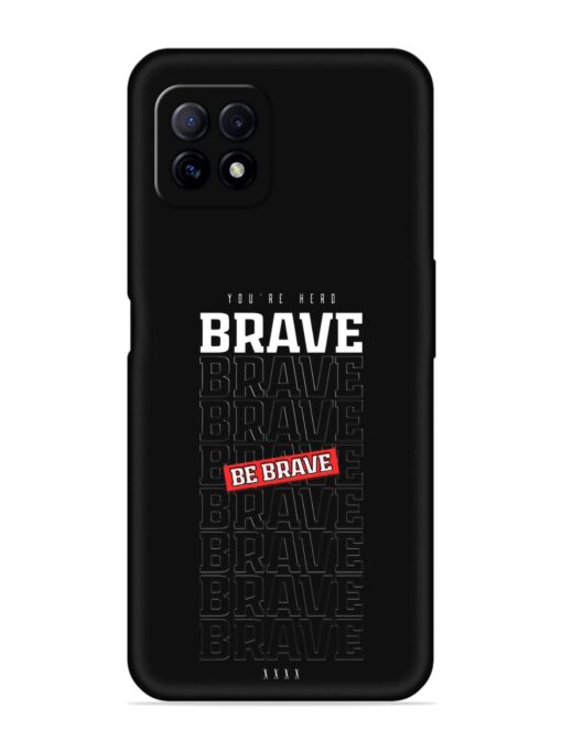 Be Brave Embossed Soft Silicone Case for Oppo A73 Zapvi