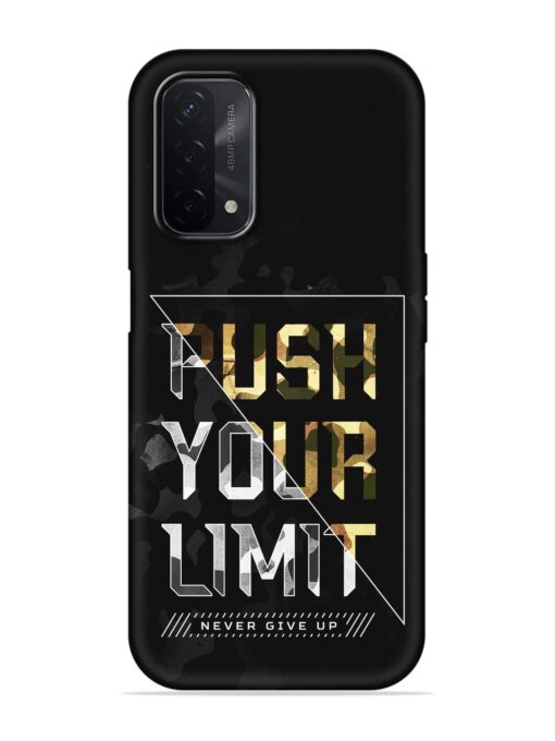 Push Your Limits Embossed Soft Silicone Case for Oppo A74 (5G)