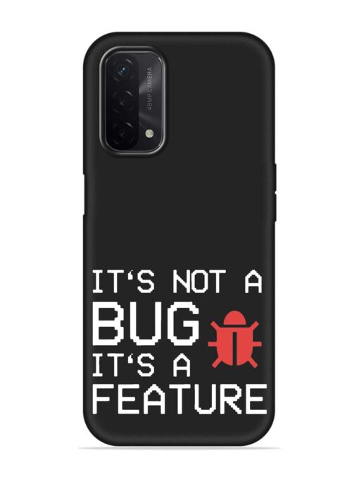 Not Bug Feature Embossed Soft Silicone Case for Oppo A74 (5G)