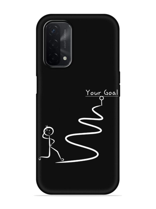 Your Goal Embossed Soft Silicone Case for Oppo A74 (5G) Zapvi