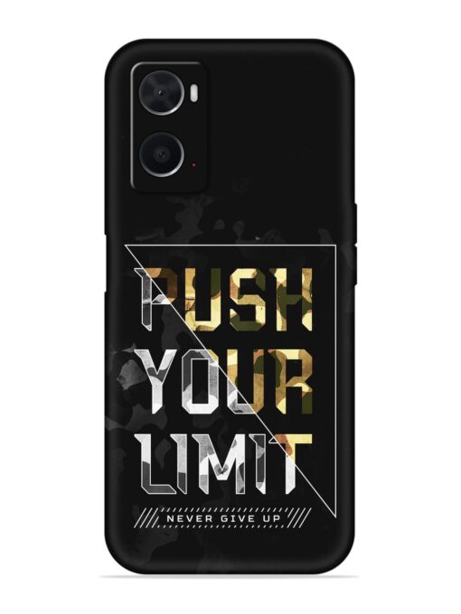 Push Your Limits Embossed Soft Silicone Case for Oppo A76