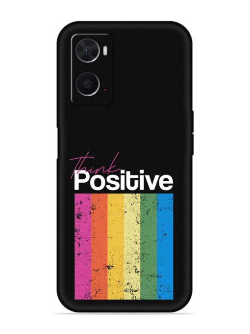 Think Positive Typography Embossed Soft Silicone Case for Oppo A76 Zapvi