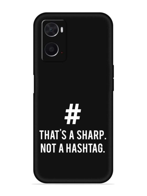 Thats Sharp Not Embossed Soft Silicone Case for Oppo A76