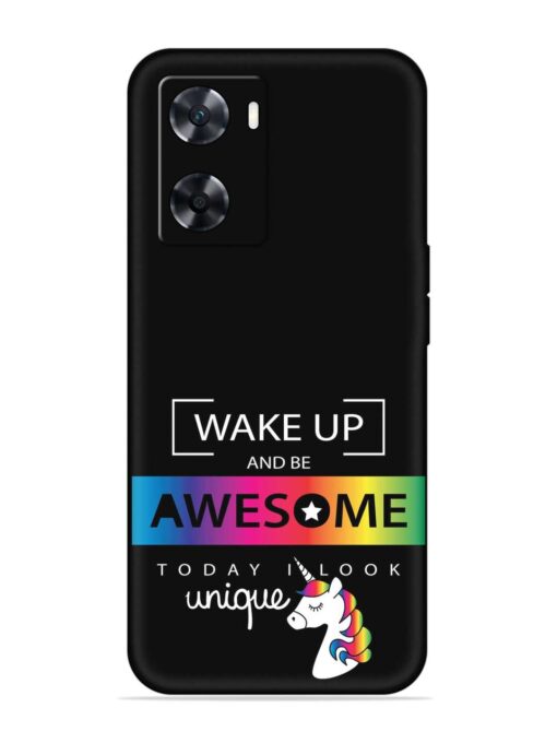 Inspirational Quote Unicorn Embossed Soft Silicone Case for Oppo A77 Zapvi