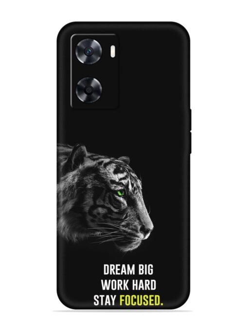 Dream Big Work Hard Embossed Soft Silicone Case for Oppo A77S Zapvi