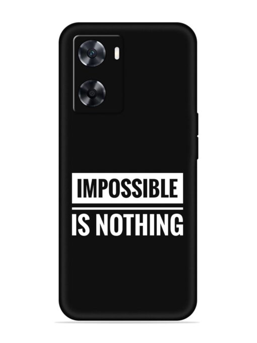 Impossible Is Nothing Embossed Soft Silicone Case for Oppo A77S Zapvi