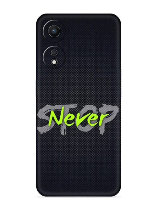 Never Stop Embossed Soft Silicone Case for Oppo A78 (5G) Zapvi