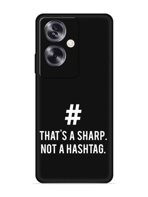 Thats Sharp Not Embossed Soft Silicone Case for Oppo A79 (5G)