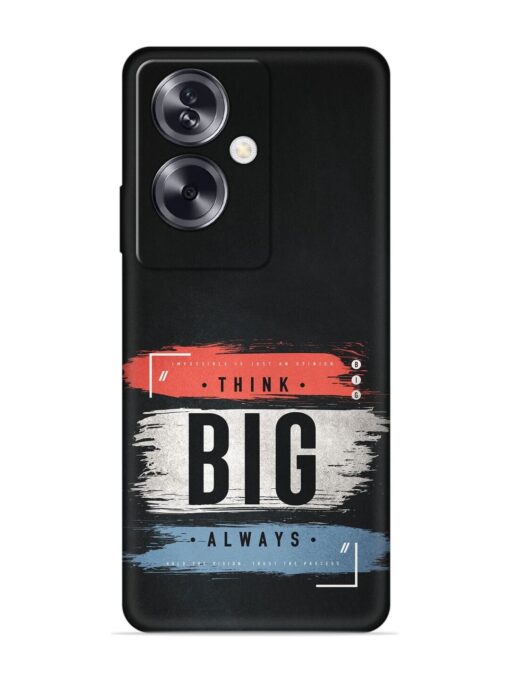 Think Big Always Embossed Soft Silicone Case for Oppo A79 (5G)