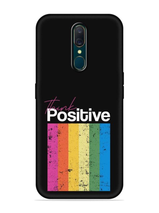 Think Positive Typography Embossed Soft Silicone Case for Oppo A9 Zapvi