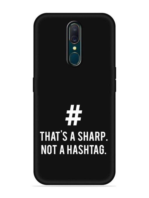 Thats Sharp Not Embossed Soft Silicone Case for Oppo A9 Zapvi