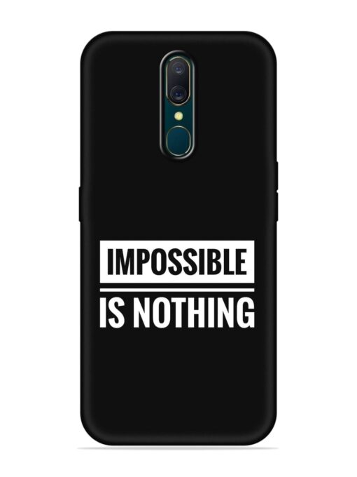 Impossible Is Nothing Embossed Soft Silicone Case for Oppo A9 Zapvi