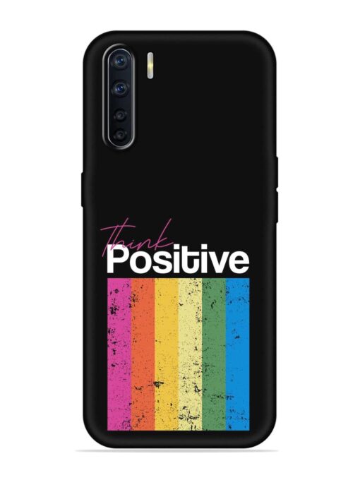 Think Positive Typography Embossed Soft Silicone Case for Oppo A91