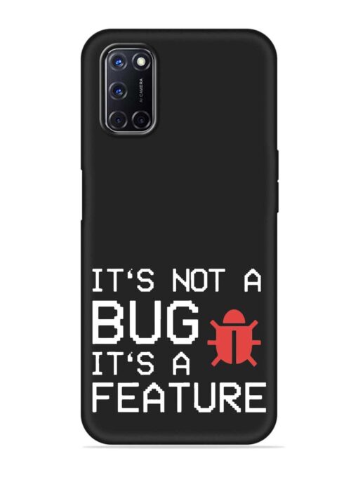 Not Bug Feature Embossed Soft Silicone Case for Oppo A92 Zapvi