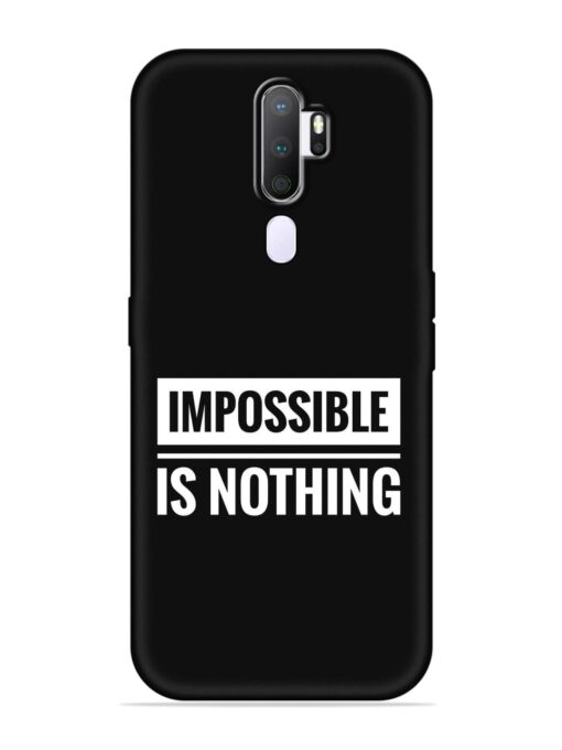 Impossible Is Nothing Embossed Soft Silicone Case for Oppo A9 (2020) Zapvi