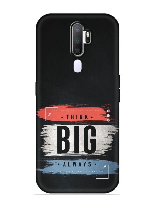 Think Big Always Embossed Soft Silicone Case for Oppo A9 (2020) Zapvi