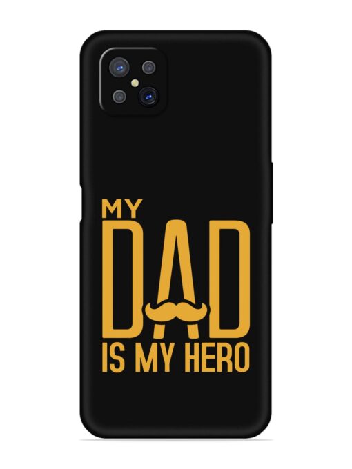 My Dad Is My Hero Embossed Soft Silicone Case for Oppo A92S