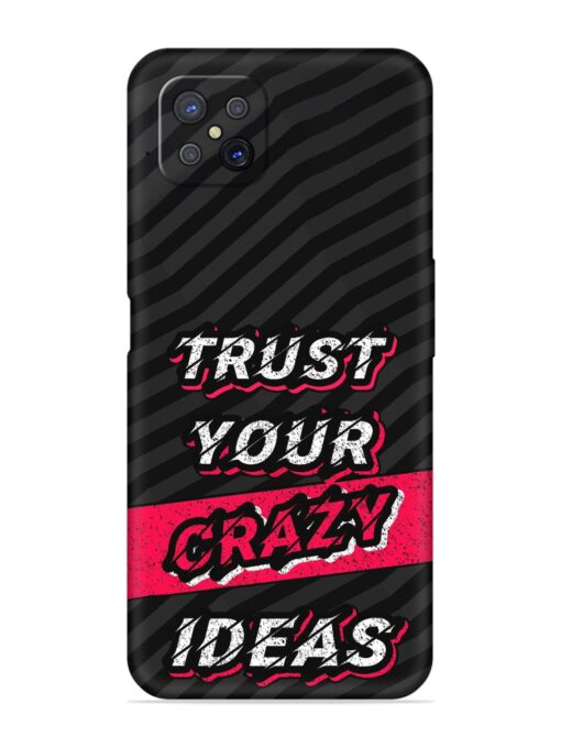 Trust Your Crazy Ideas Embossed Soft Silicone Case for Oppo A92S Zapvi