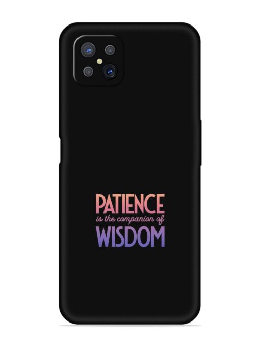 Patience Is The Embossed Soft Silicone Case for Oppo A92S