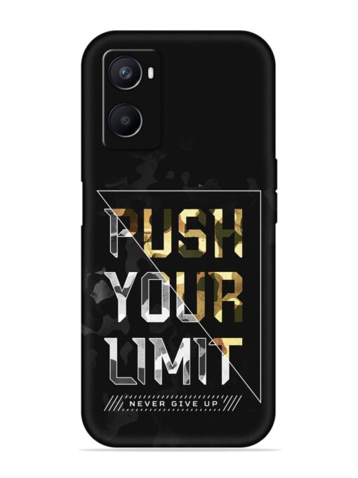 Push Your Limits Embossed Soft Silicone Case for Oppo A96 Zapvi