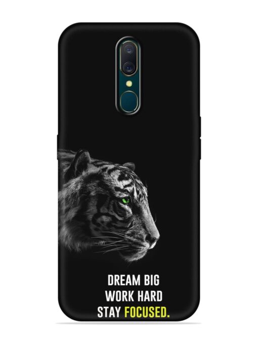 Dream Big Work Hard Embossed Soft Silicone Case for Oppo F11