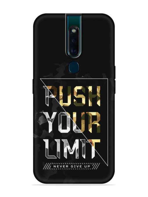 Push Your Limits Embossed Soft Silicone Case for Oppo F11 Pro