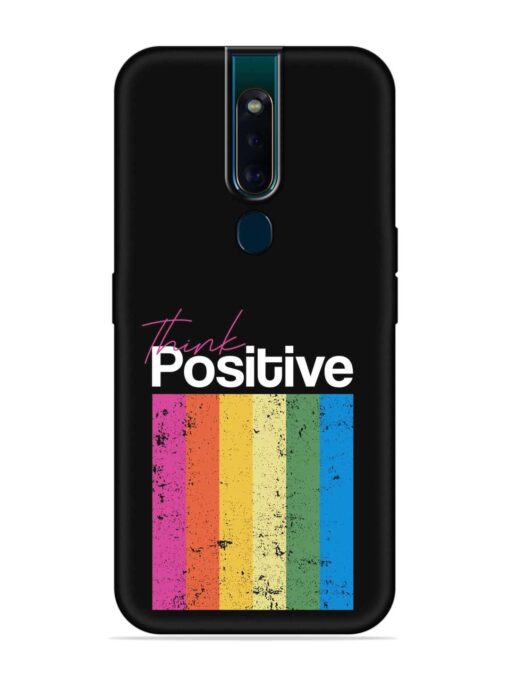 Think Positive Typography Embossed Soft Silicone Case for Oppo F11 Pro Zapvi