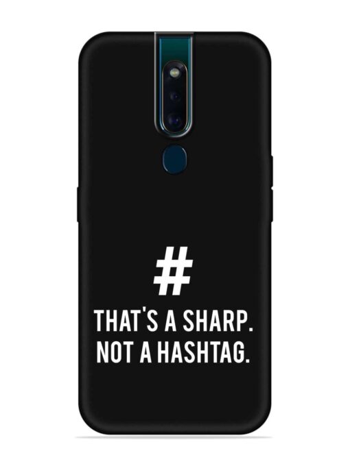 Thats Sharp Not Embossed Soft Silicone Case for Oppo F11 Pro Zapvi