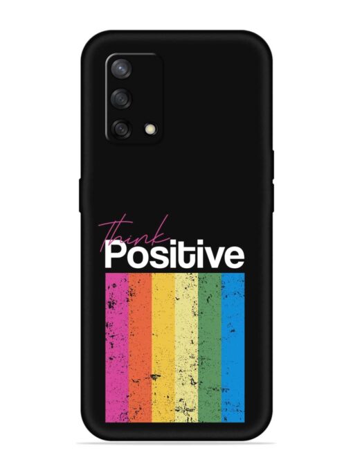 Think Positive Typography Embossed Soft Silicone Case for Oppo F19 Zapvi