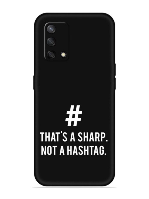 Thats Sharp Not Embossed Soft Silicone Case for Oppo F19 Zapvi