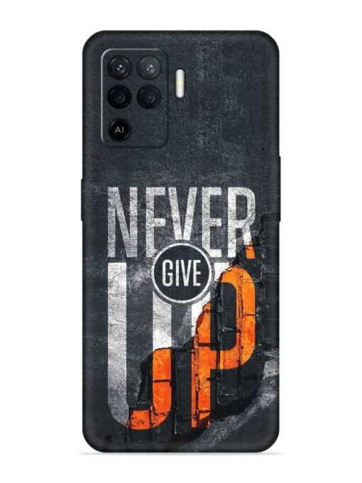 Never Give Up Embossed Soft Silicone Case for Oppo F19 Pro