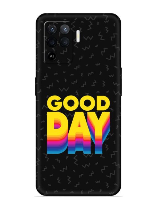 Good Day Embossed Soft Silicone Case for Oppo F19 Pro Zapvi