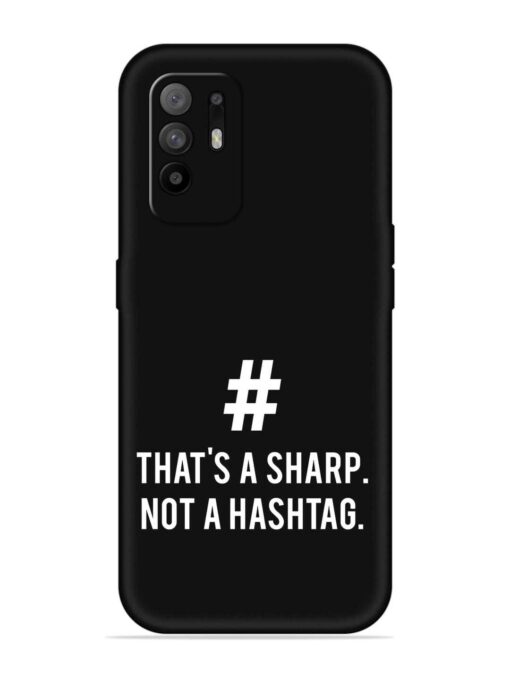 Thats Sharp Not Embossed Soft Silicone Case for Oppo F19 Pro Plus