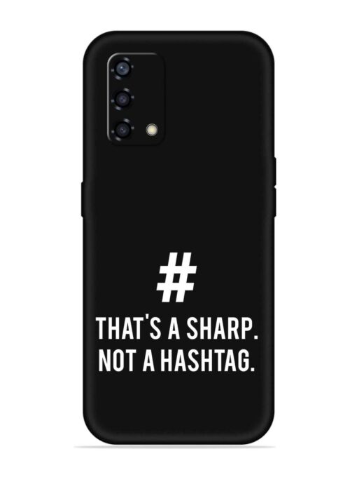 Thats Sharp Not Embossed Soft Silicone Case for Oppo F19S