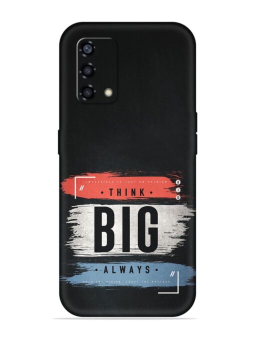 Think Big Always Embossed Soft Silicone Case for Oppo F19S Zapvi