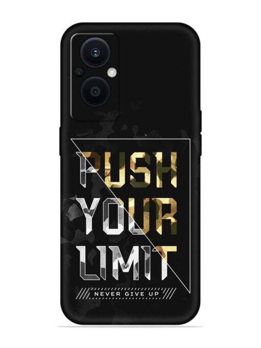 Push Your Limits Embossed Soft Silicone Case for Oppo F21 Pro (5G)